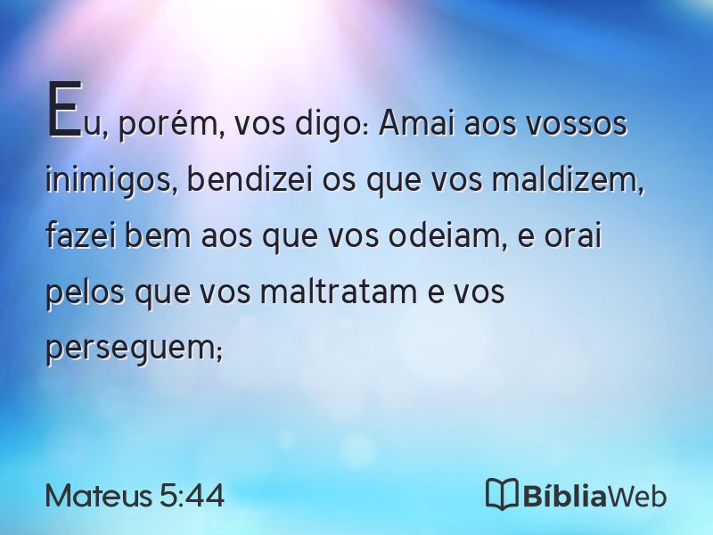 Mateus 5:44 em imagem para compartilhar
