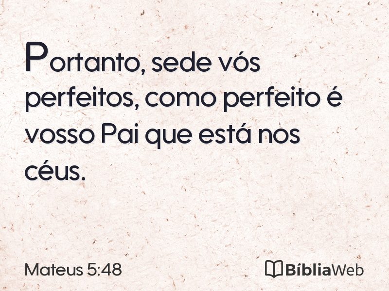 Mateus 5:48 em imagem para compartilhar