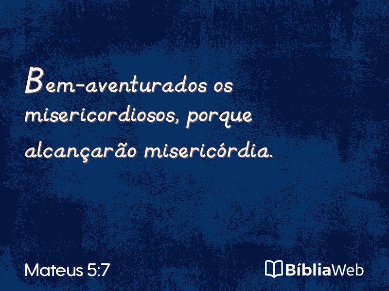 Mateus 5:7 em imagem para compartilhar