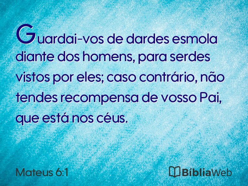 Mateus 6:1 em imagem para compartilhar