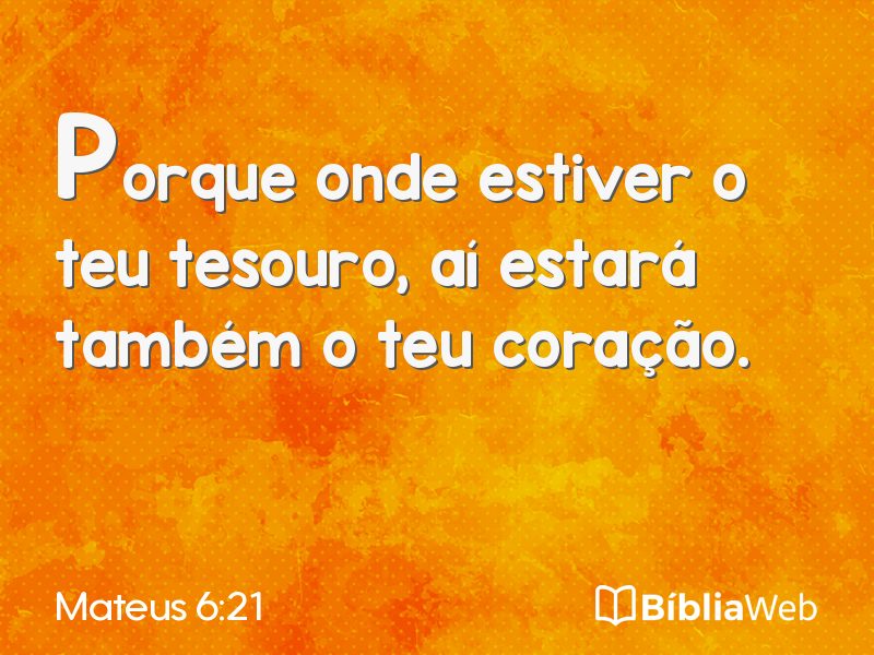 Mateus 6:21 em imagem para compartilhar