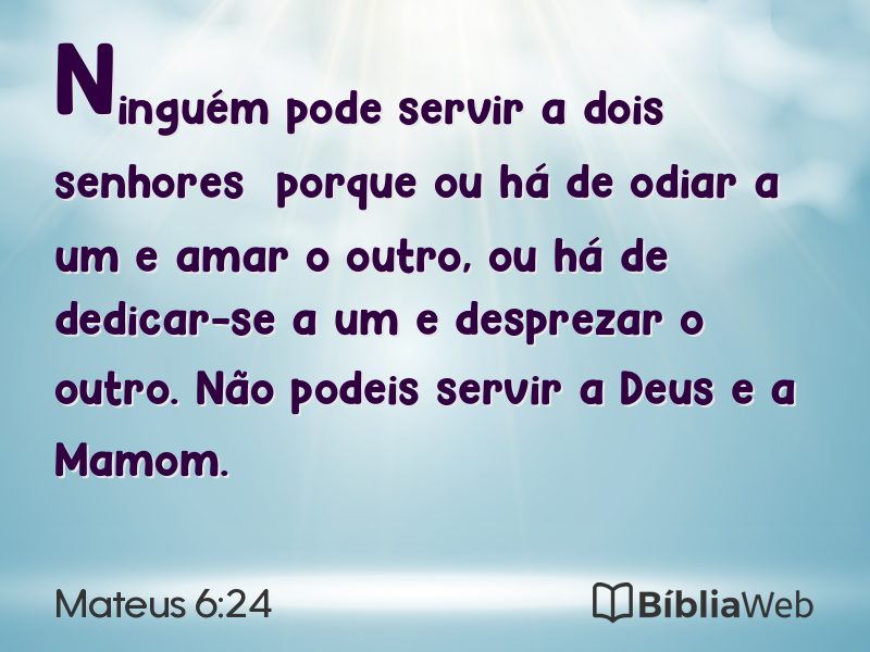 Mateus 6:24 em imagem para compartilhar