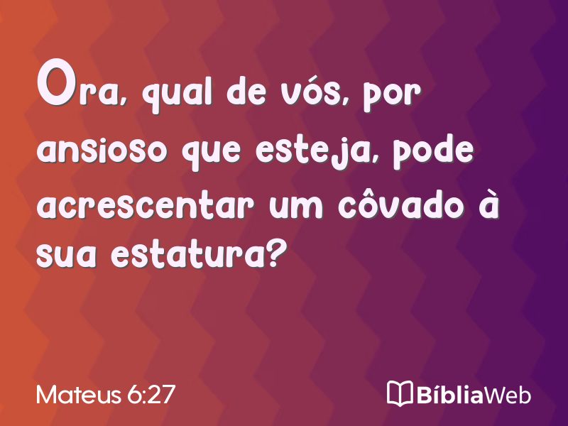 Mateus 6:27 em imagem para compartilhar