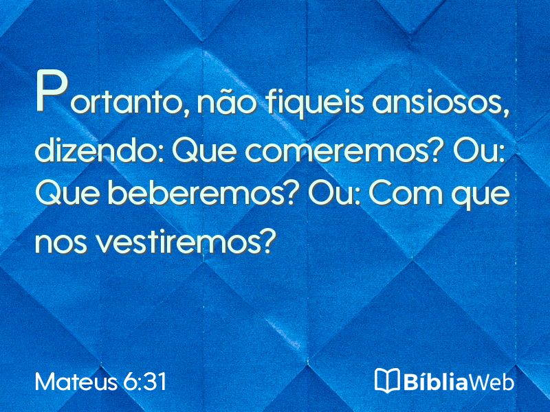 Mateus 6:31 em imagem para compartilhar