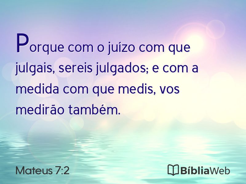 Mateus 7:2 em imagem para compartilhar