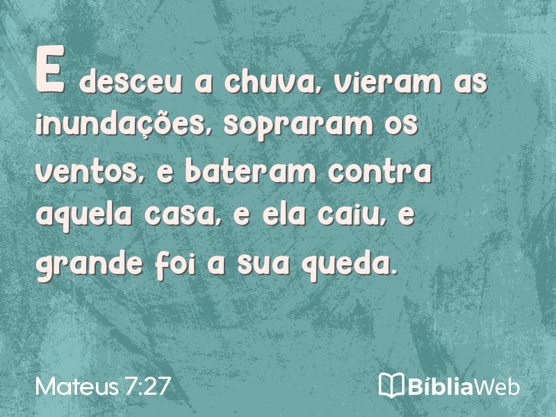 Mateus 7:27 em imagem para compartilhar