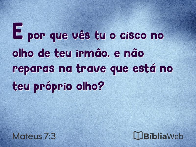 Mateus 7:3 em imagem para compartilhar