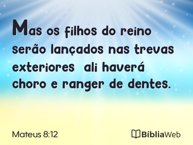 Mateus 8:12 em imagem para compartilhar