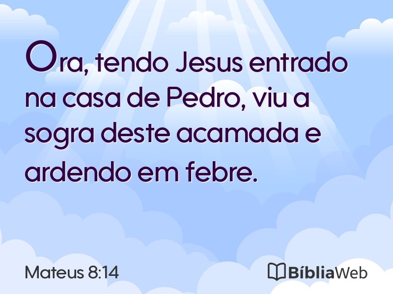Mateus 8:14 em imagem para compartilhar