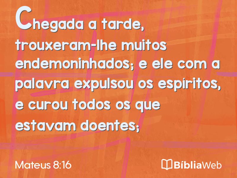 Mateus 8:16 em imagem para compartilhar