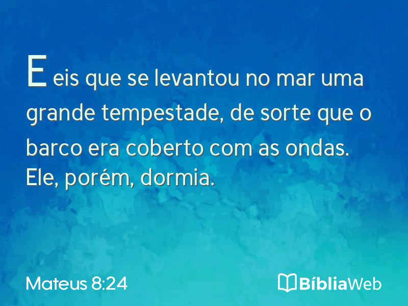 Mateus 8:24 em imagem para compartilhar
