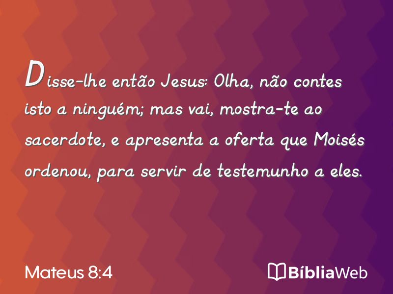 Mateus 8:4 em imagem para compartilhar