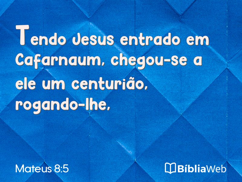 Mateus 8:5 em imagem para compartilhar