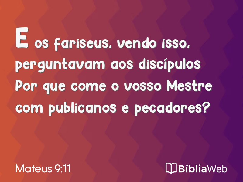 Mateus 9:11 em imagem para compartilhar