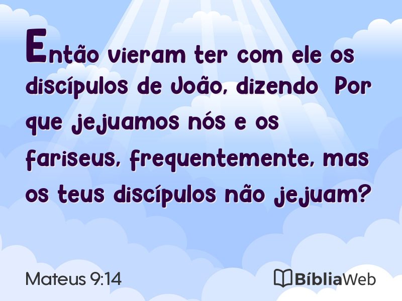 Mateus 9:14 em imagem para compartilhar