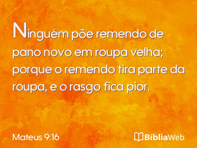 Mateus 9:16 em imagem para compartilhar