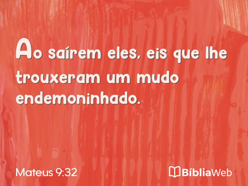Mateus 9:32 em imagem para compartilhar