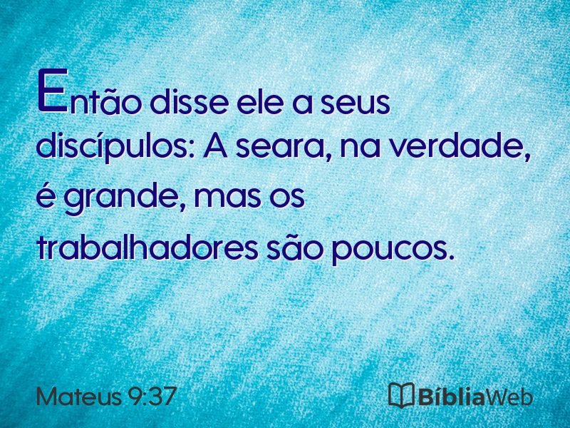 Mateus 9:37 em imagem para compartilhar