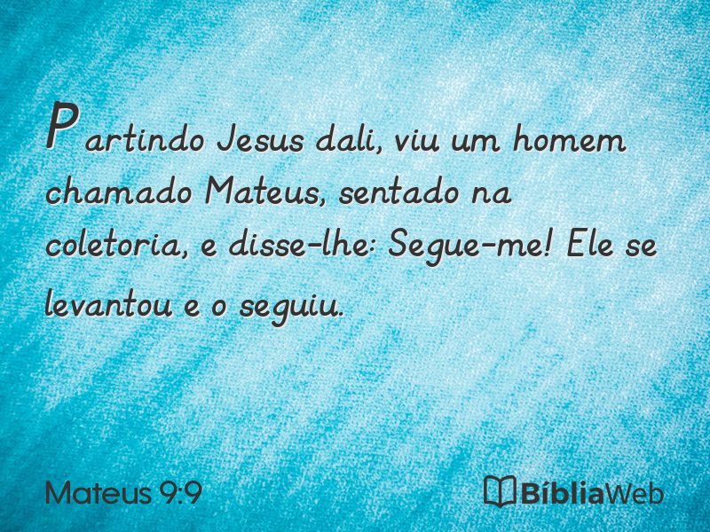 Mateus 9:9 em imagem para compartilhar