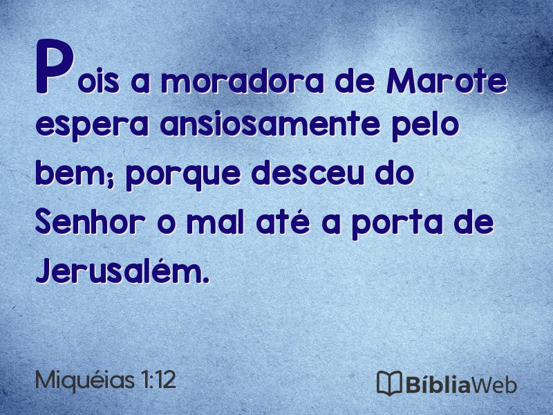Miquéias 1:12 em imagem para compartilhar