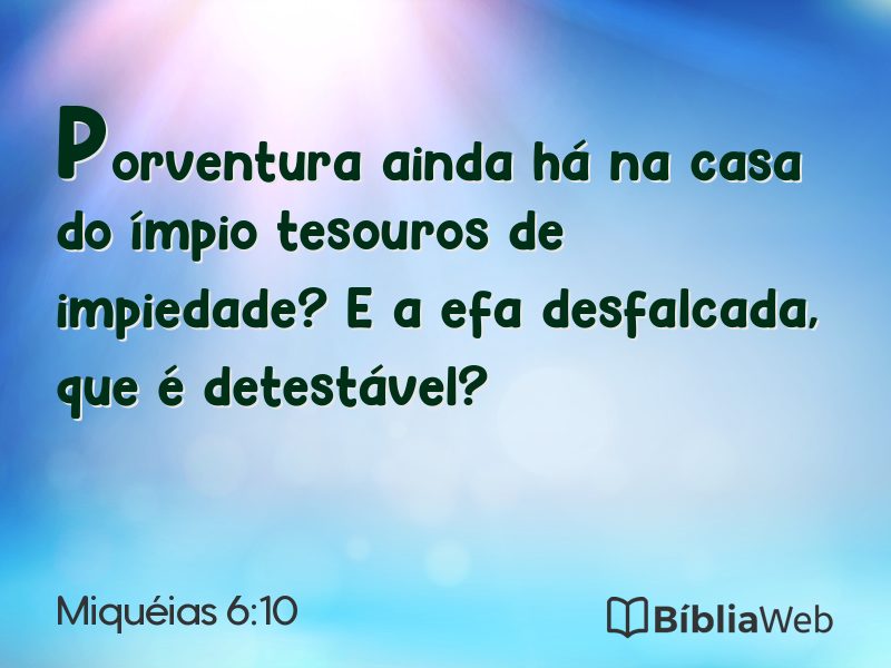 Miquéias 6:10 em imagem para compartilhar