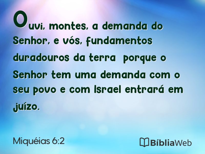 Miquéias 6:2 em imagem para compartilhar