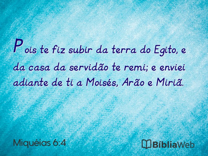 Miquéias 6:4 em imagem para compartilhar