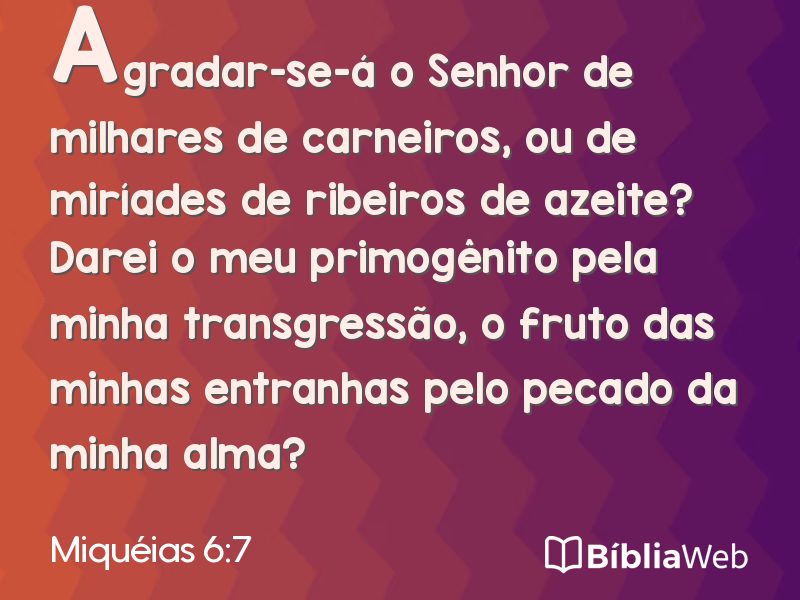 Miquéias 6:7 em imagem para compartilhar
