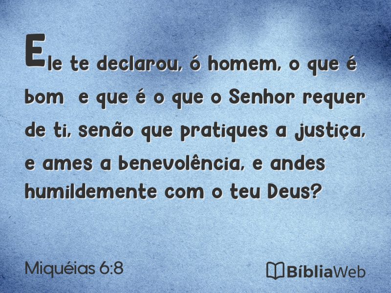 Miquéias 6:8 em imagem para compartilhar