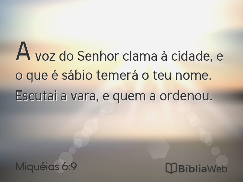 Miquéias 6:9 em imagem para compartilhar