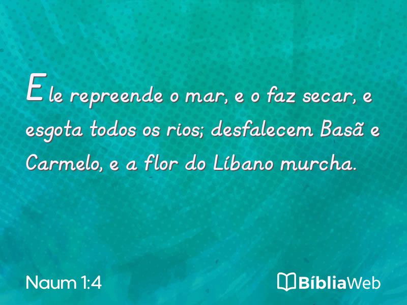 Naum 1:4 em imagem para compartilhar