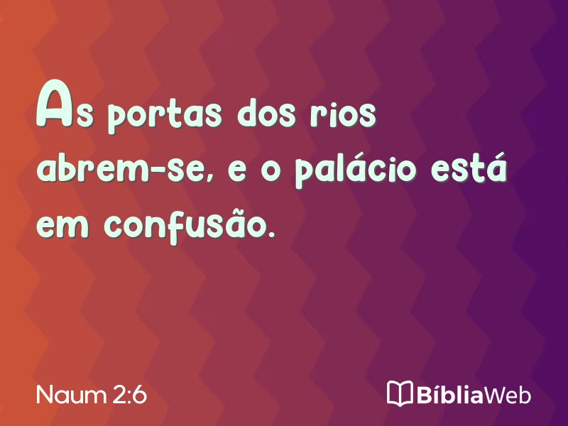 Naum 2:6 em imagem para compartilhar