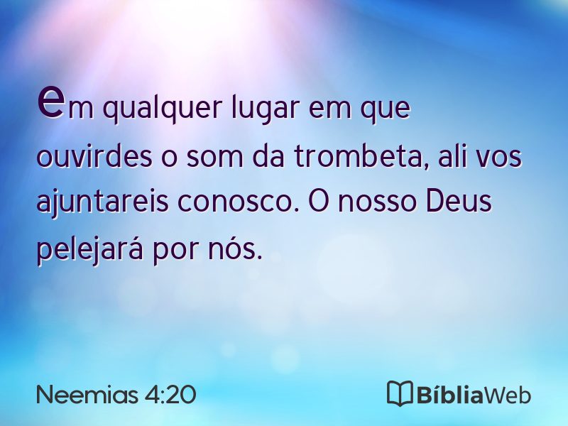 Neemias 4:20 em imagem para compartilhar