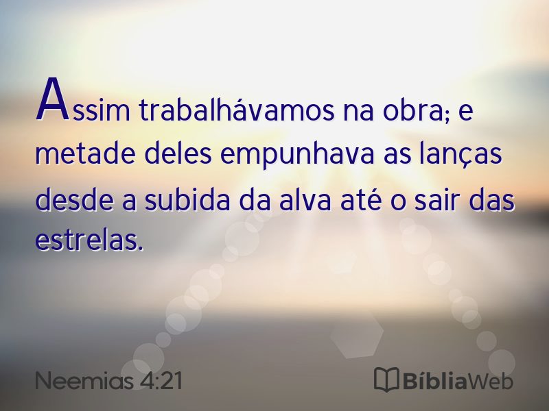 Neemias 4:21 em imagem para compartilhar