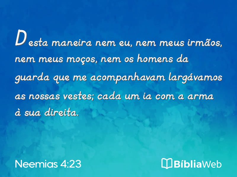 Neemias 4:23 em imagem para compartilhar