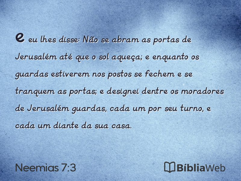 Neemias 7:3 em imagem para compartilhar
