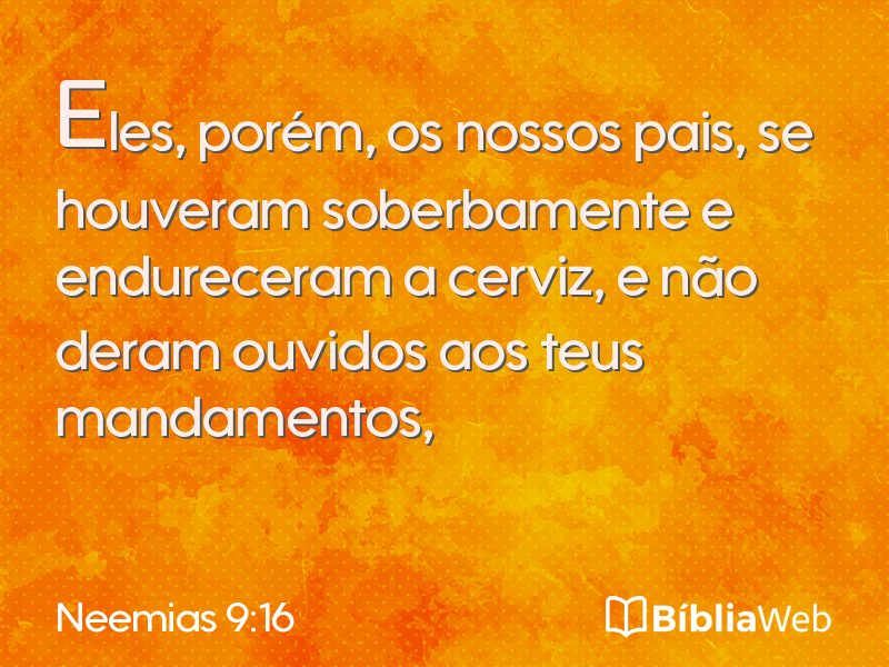 Neemias 9:16 em imagem para compartilhar