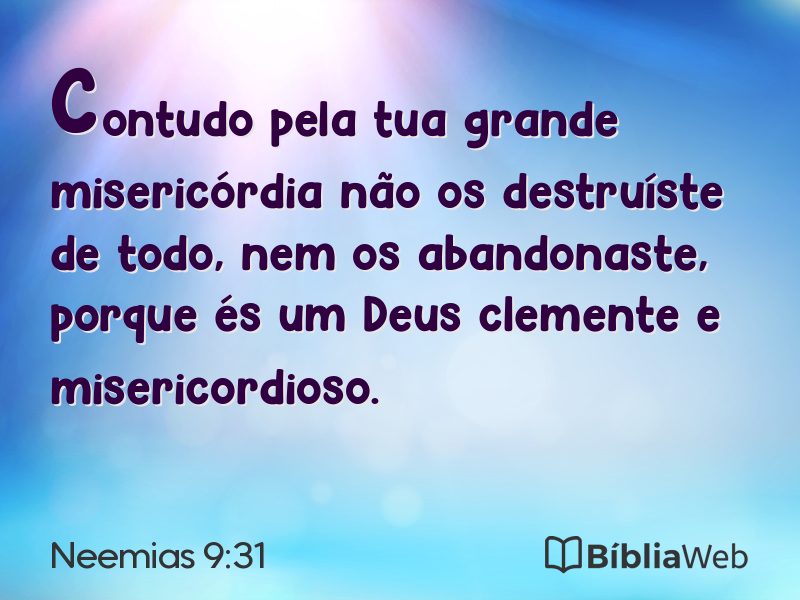 Neemias 9:31 em imagem para compartilhar