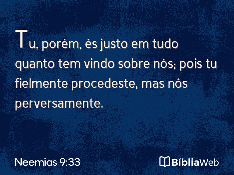 Neemias 9:33 em imagem para compartilhar