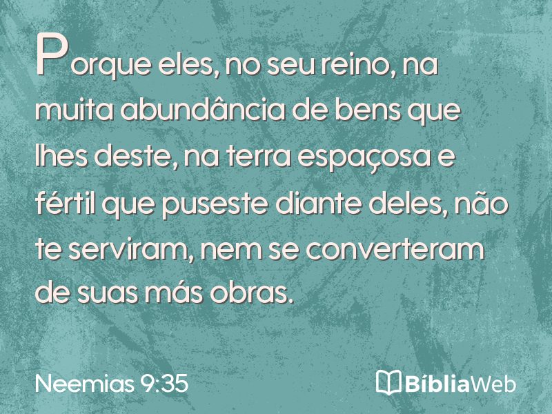 Neemias 9:35 em imagem para compartilhar