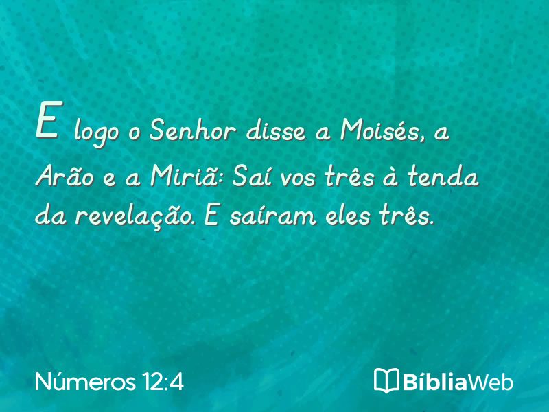 Números 12:4 em imagem para compartilhar