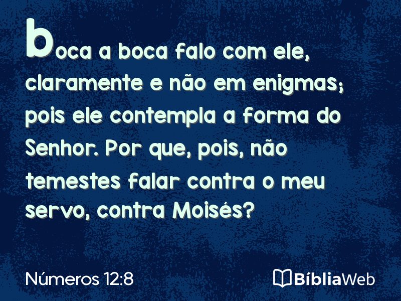 Números 12:8 em imagem para compartilhar