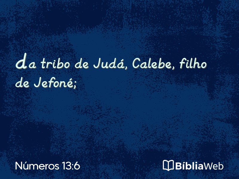 Números 13:6 em imagem para compartilhar