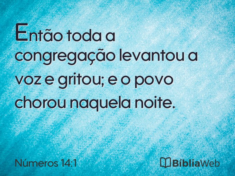 Números 14:1 em imagem para compartilhar