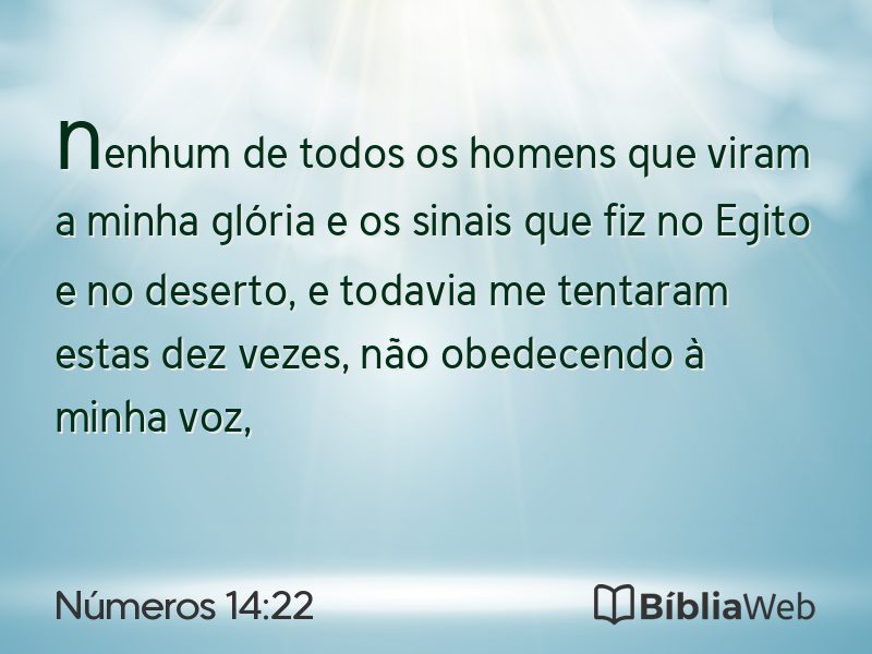 Números 14:22 em imagem para compartilhar