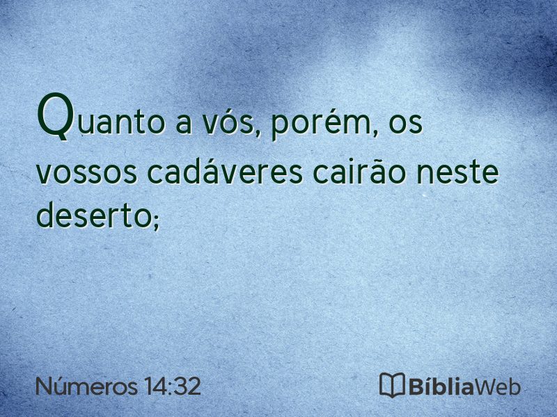 Números 14:32 em imagem para compartilhar