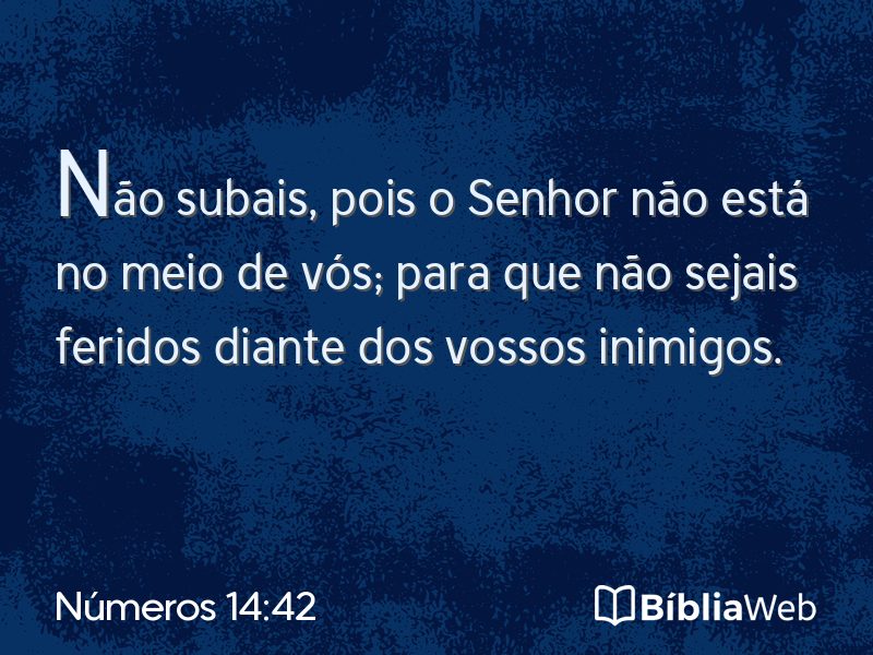 Números 14:42 em imagem para compartilhar