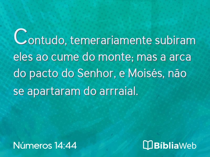 Números 14:44 em imagem para compartilhar