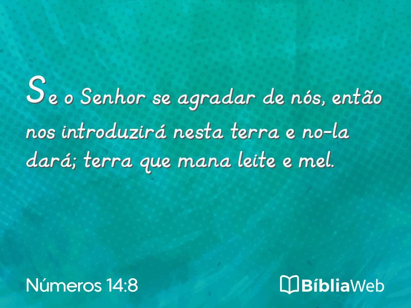 Números 14:8 em imagem para compartilhar