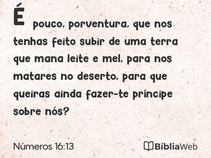 Números 16:13 em imagem para compartilhar